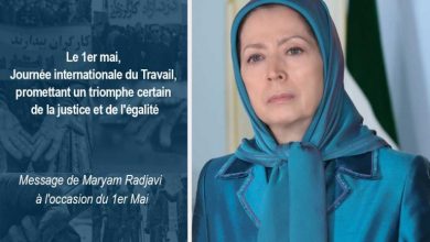 Message de Maryam Radjavi à l’occasion du 1er Mai