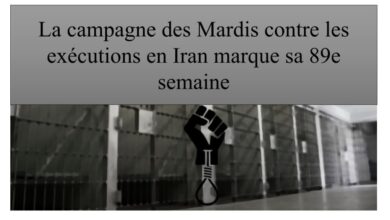 La campagne des Mardis contre les exécutions en Iran marque sa 89e semaine
